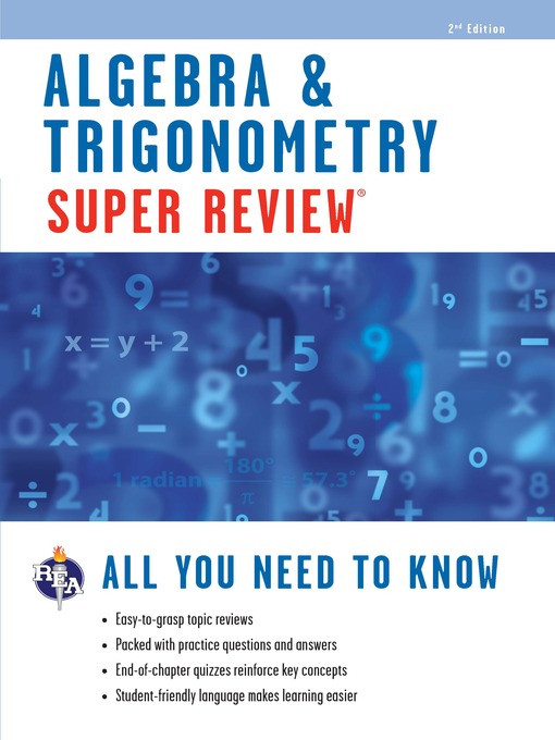 Title details for Algebra & Trigonometry Super Review--2nd Ed. by Editors of REA - Available